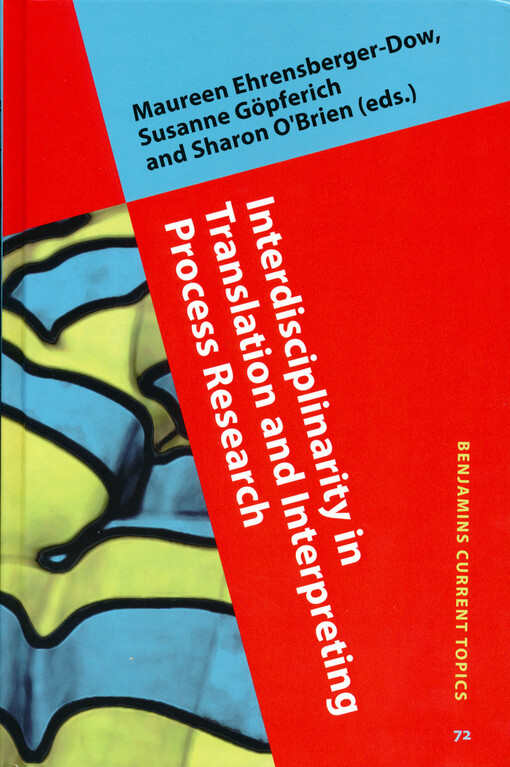 Interdisciplinarity in translation and interpreting process research