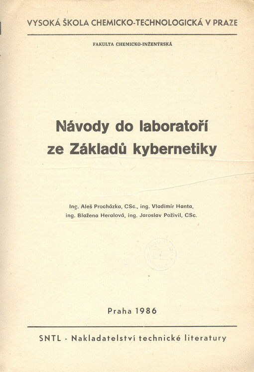 Návody do laboratoří ze Základů kybernetiky.Část 1,Algoritmy vybraných numerických metod