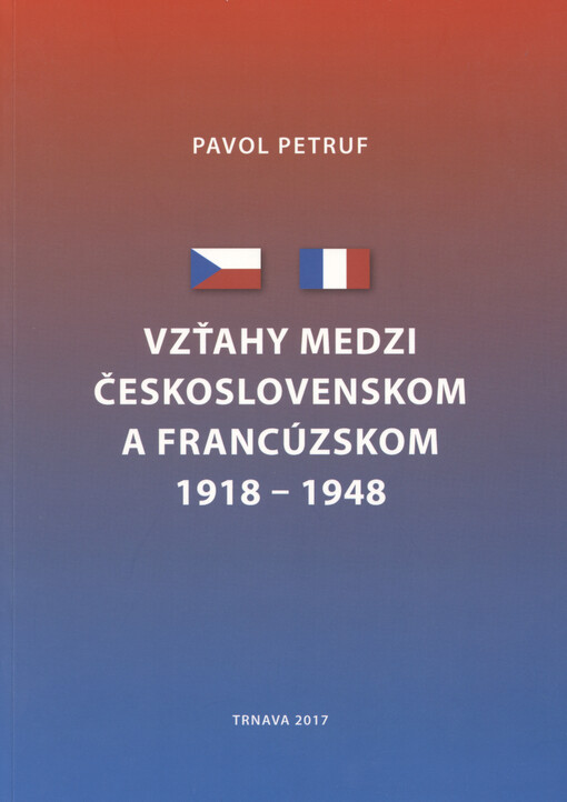 Vzťahy medzi Československom a Francúzskom 1918-1948