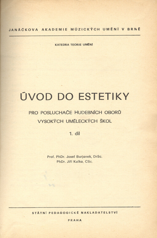 Úvod do estetiky pro posluchače hudebních oborů vysokých uměleckých škol 1. díl
