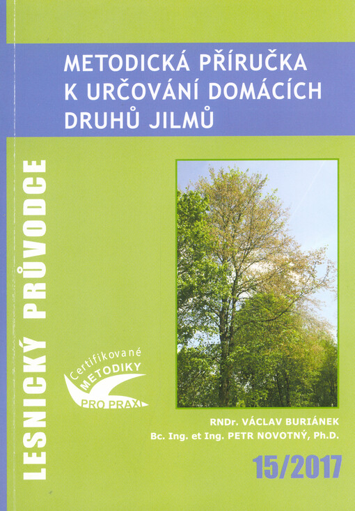 Metodická příručka k určování domácích druhů jilmů