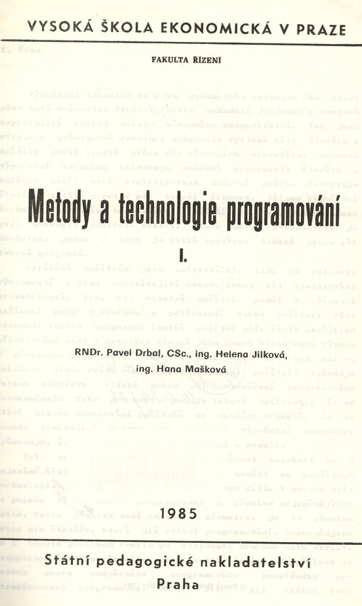 Metody a technologie programování : určeno pro posl. fak. řízení. [Díl] 1, [Díl] 1