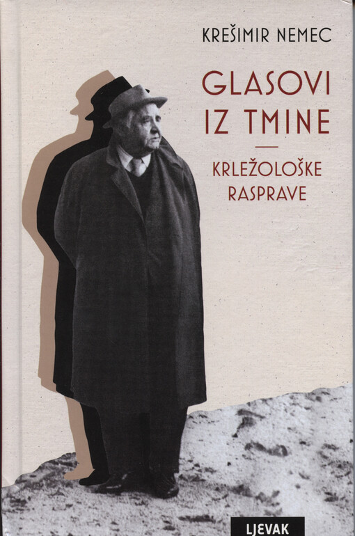 Glasovi iz tmine : krležološke rasprave