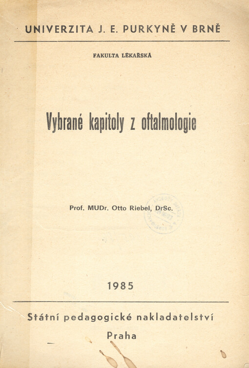 Vybrané kapitoly z oftalmologie : [určeno pro posl. fak. lék.]