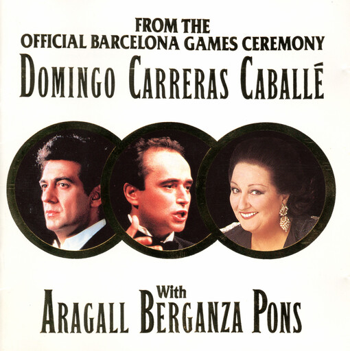 From the Official Barcelona Games Ceremony Domingo, Carreras, Caballé with Aragall, Berganza, Pons