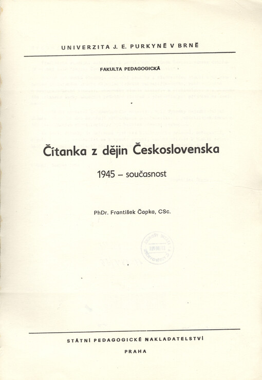 Čítanka z dějin Československa :1945 - současnost : určeno pro posl. fak. filozofické a pedagog.