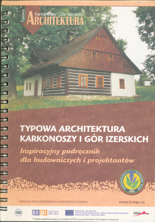 Typowa architektura Karkonoszy i Gór Izerskich : inspiracyjny podrecznik dla budowniczych i projektantów