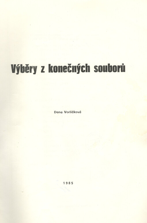 Výběry z konečných souborů :určeno pro posl. matematicko-fyz. fak. Univ. Karlovy