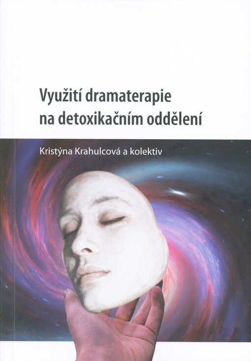 Využití dramaterapie na detoxikačním oddělení