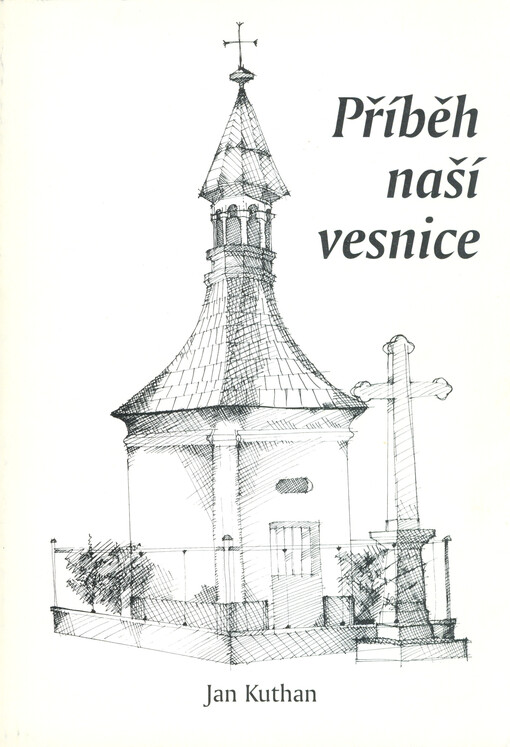 Příběh naší vesnice