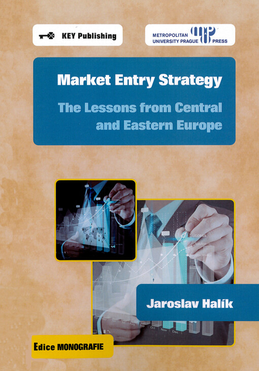 Market entry strategy : the lessons from Central and Eastern Europe