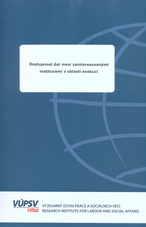 Dostupnost dat mezi zainteresovanými institucemi v oblasti exekucí