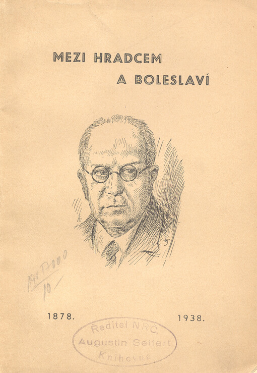 Mezi Hradcem a Boleslaví : literární vzpomínky a zkušenosti