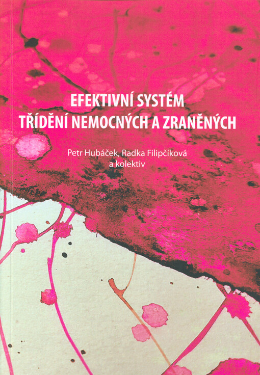 Efektivní systém třídění nemocných a zraněných