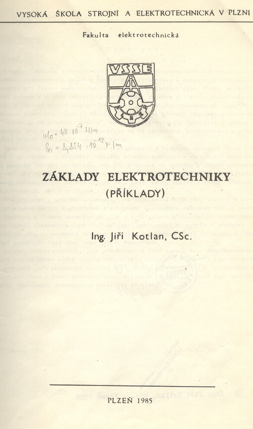 Základy elektrotechniky : příklady : určeno pro stud. fak. elektrotechn.