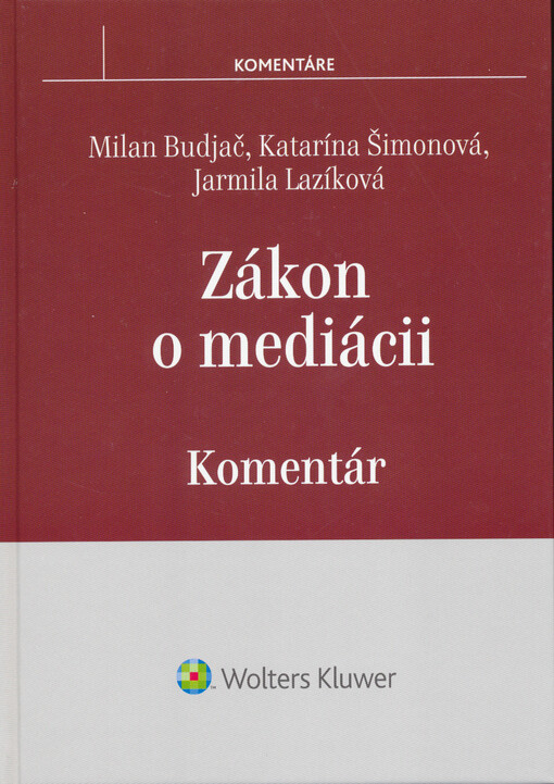 Zákon o mediácii : komentár
