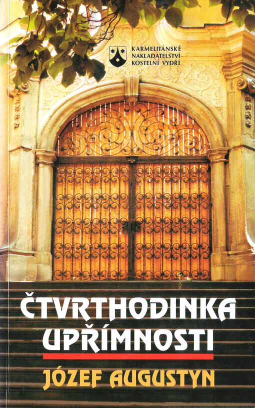 Čtvrthodinka upřímnosti : úvod do modlitby denního zpytování svědomí