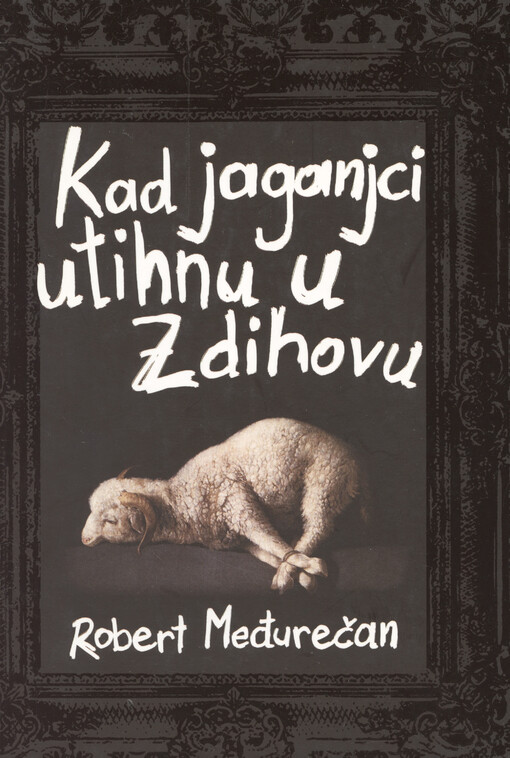 Kad jaganjci utihnu u Zdihovu