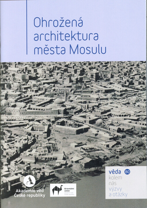Ohrožená architektura města Mosulu