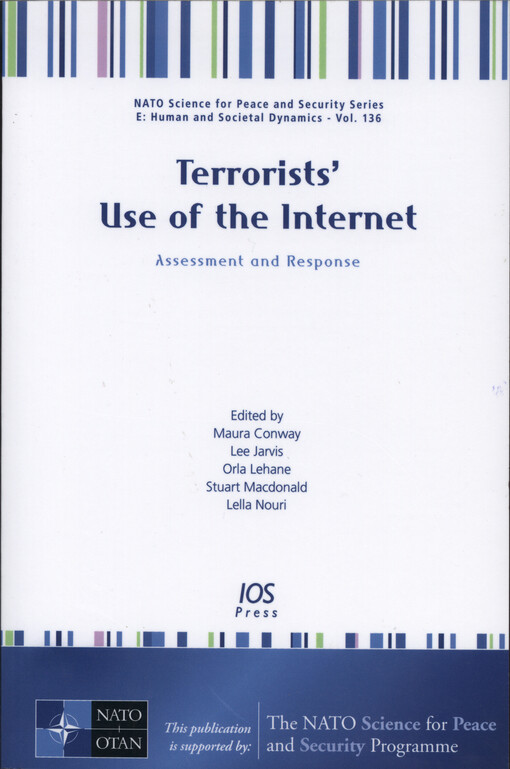 Terrorists' use of the internet : assessment and response