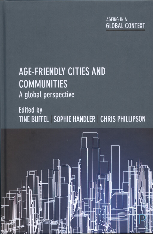 Age-friendly cities and communities : a global perspective