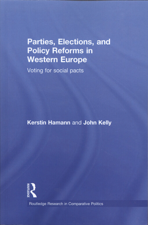 Parties, elections, and policy reforms in Western Europe : voting for social pacts