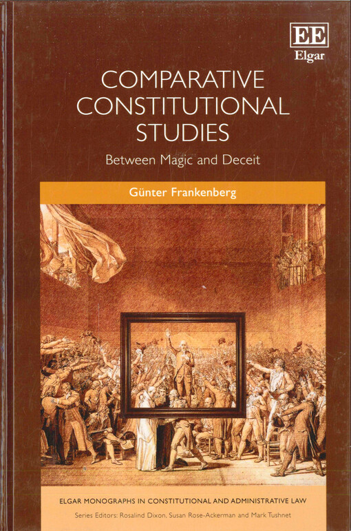 Comparative constitutional studies : between magic and deceit