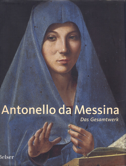 Antonello da Messina : das Gesamtwerk