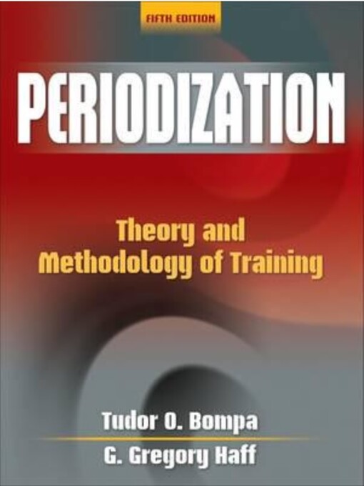 Periodization :theory and methodology of training