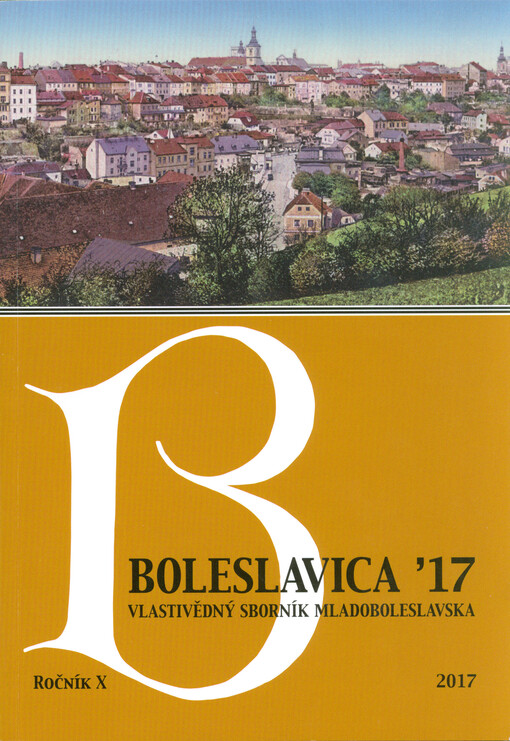 Boleslavica '... :vlastivědný sborník Mladoboleslavska