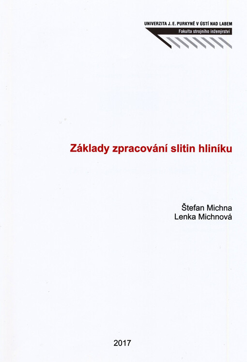Základy zpracování slitin hliníku