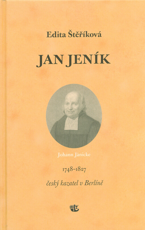 Jan Jeník : 1748-1827 : český kazatel v Belíně