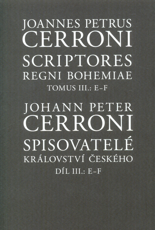 Spisovatelé Království českého = Scriptores Regni Bohemiae