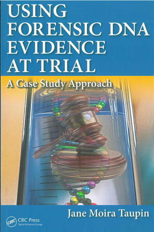 Using forensic DNA evindece at trial