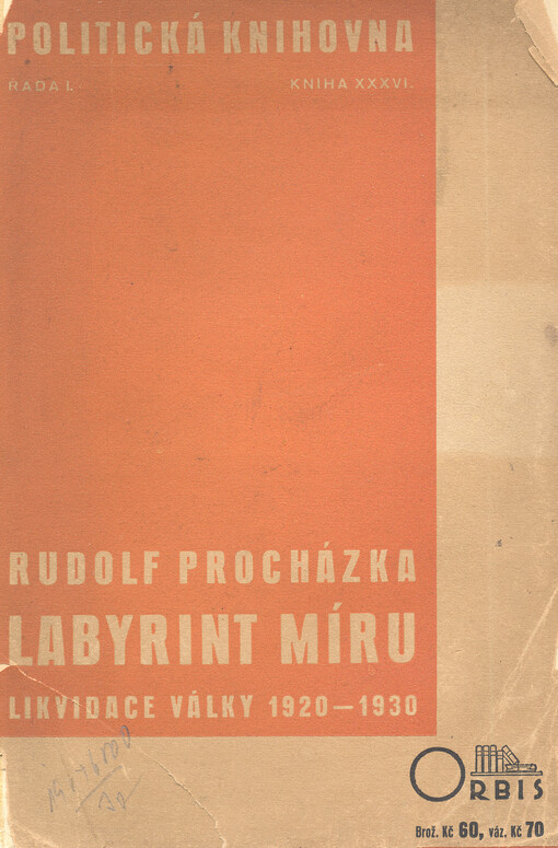 Labyrint míru :likvidace války 1920/1930