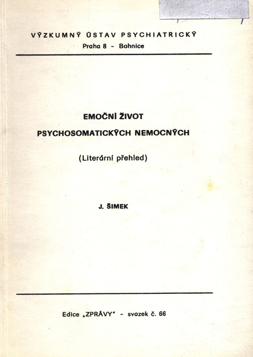 Emoční život psychosomatických nemocných :Lit. přehled