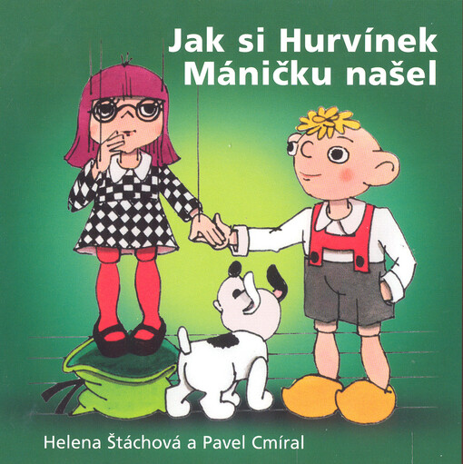Jak si Hurvínek Máničku našel