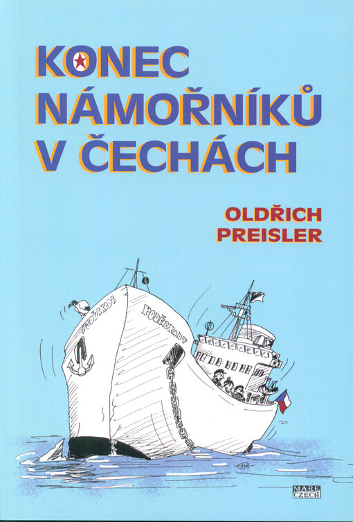 Konec námořníků v Čechách