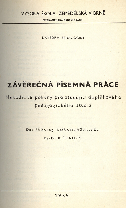 Závěrečná písemná práce :met. pokyny pro stud. doplňkového pedagog. studia