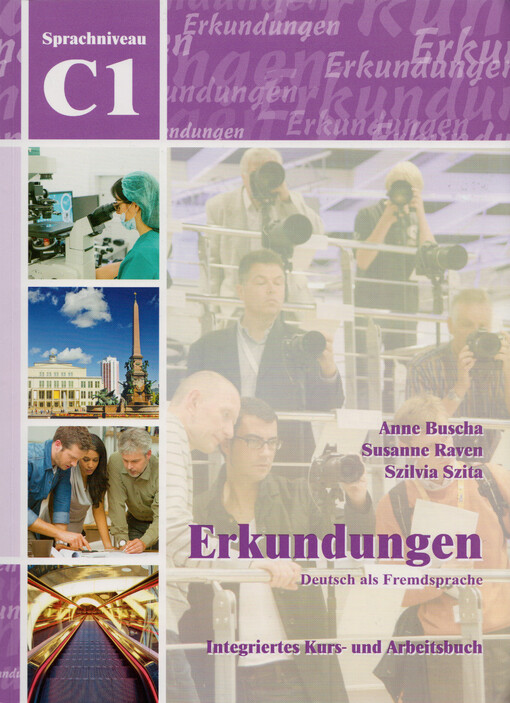 Erkundungen : Deutsch als Fremdsprache. Sprachniveau C1