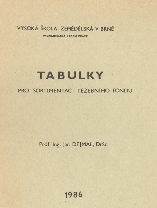 Tabulky pro sortimentaci těžebního fondu