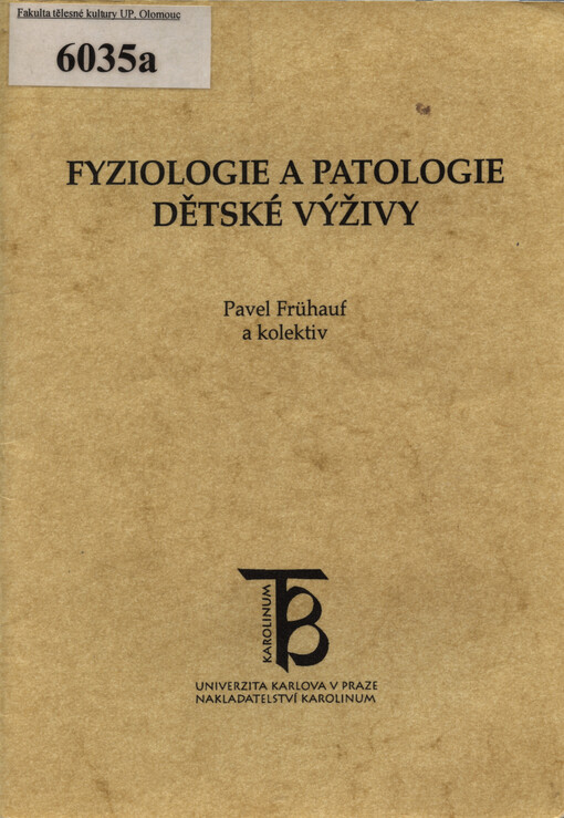 Fyziologie a patologie dětské výživy