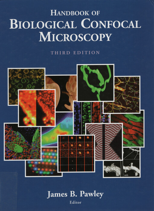 Handbook of biological confocal microscopy