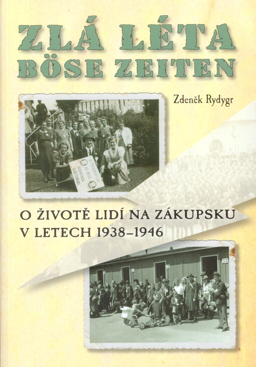 Zlá léta / Böse Zeiten