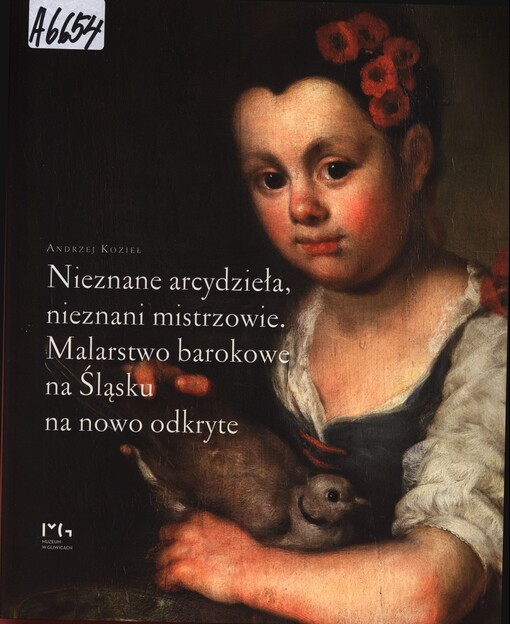 Nieznane arcydzieła, nieznani mistrzowie