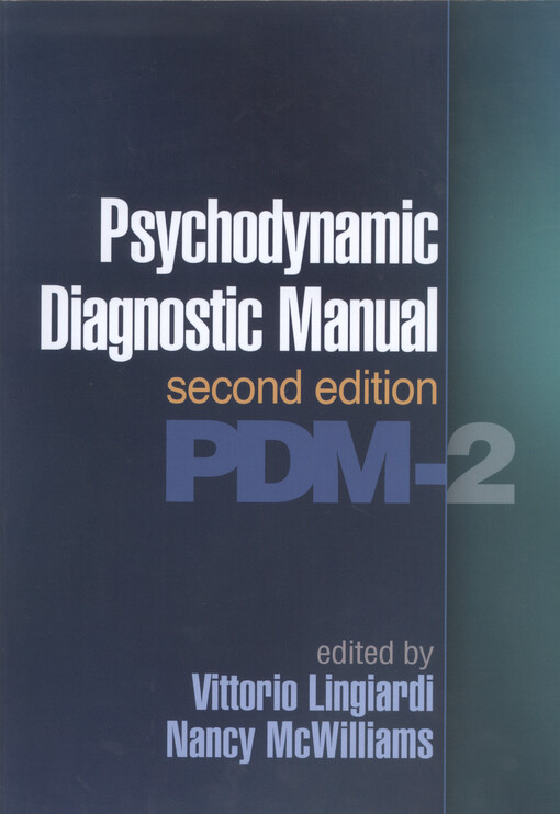 Psychodynamic diagnostic manual : PDM-2