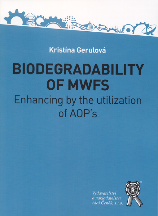 Biodegradability of MWFS : Enhancing by the utilization of AOP`s