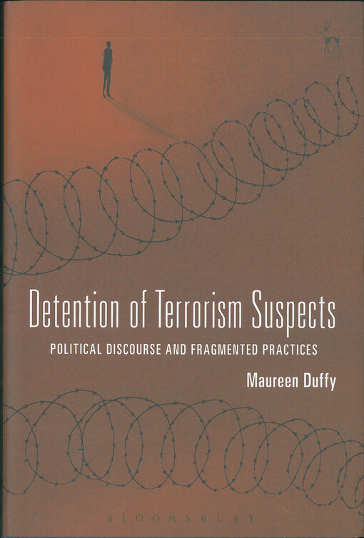 Detention of terrorism suspects : political discourse and fragmented
