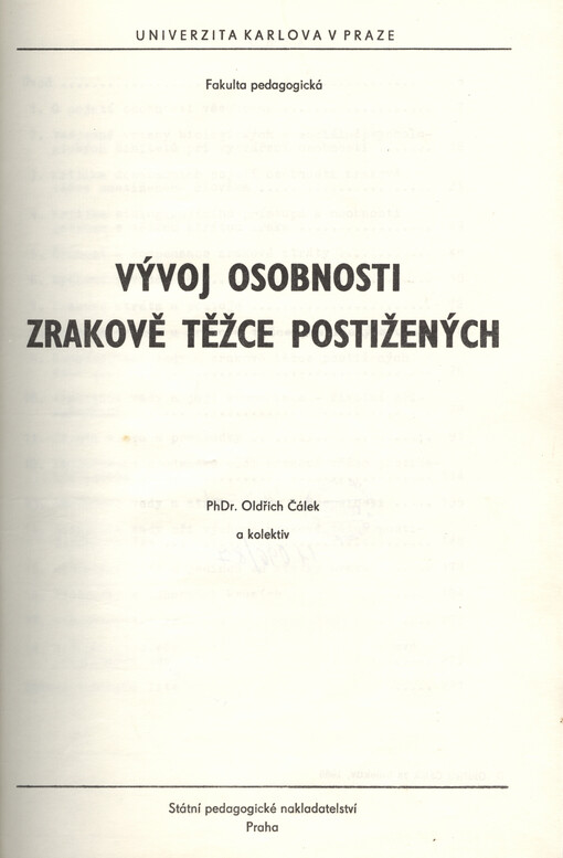Vývoj osobnosti zrakově těžce postižených : určeno pro posl. fak. pedagog.