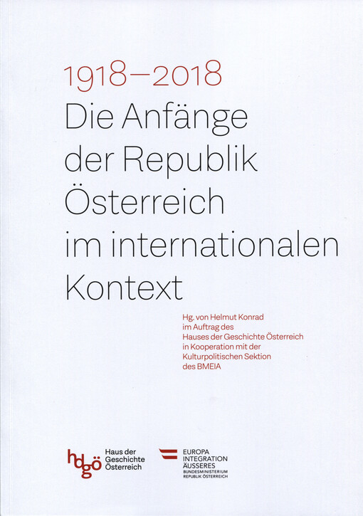 1918-2018 : Die Anfänge der Republik Österreich im internationalen Kontext